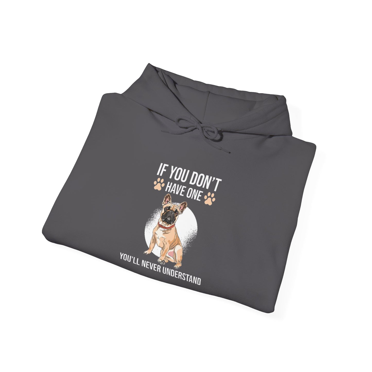 If You Don't Have One You'll Never Understand' Unisex Hoodie