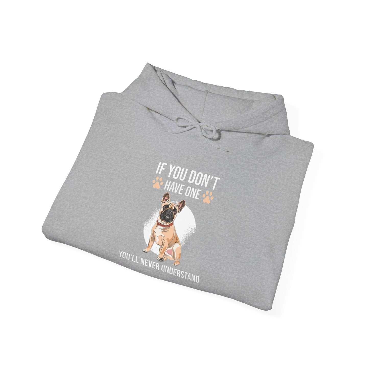 If You Don't Have One You'll Never Understand' Unisex Hoodie