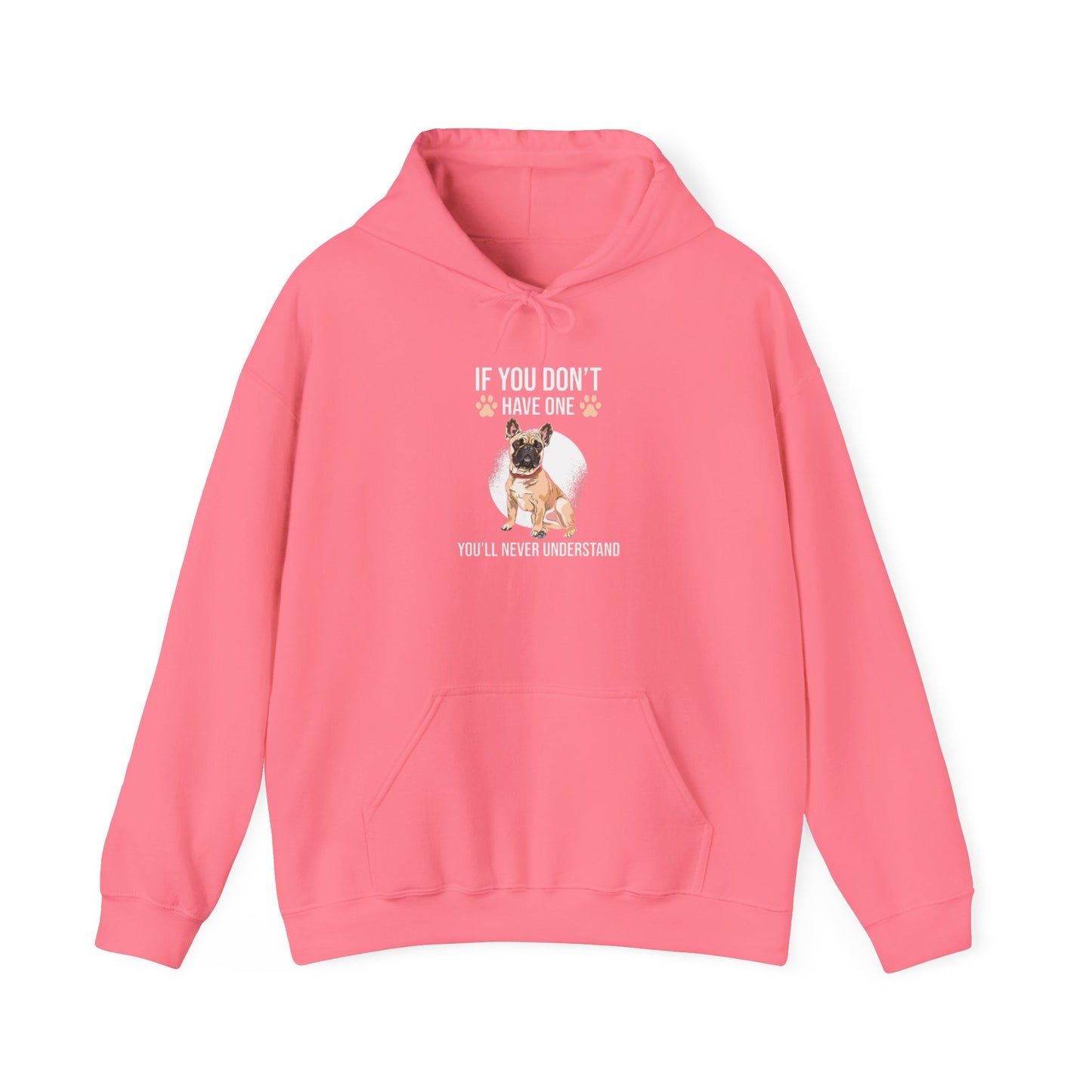 If You Don't Have One You'll Never Understand' Unisex Hoodie