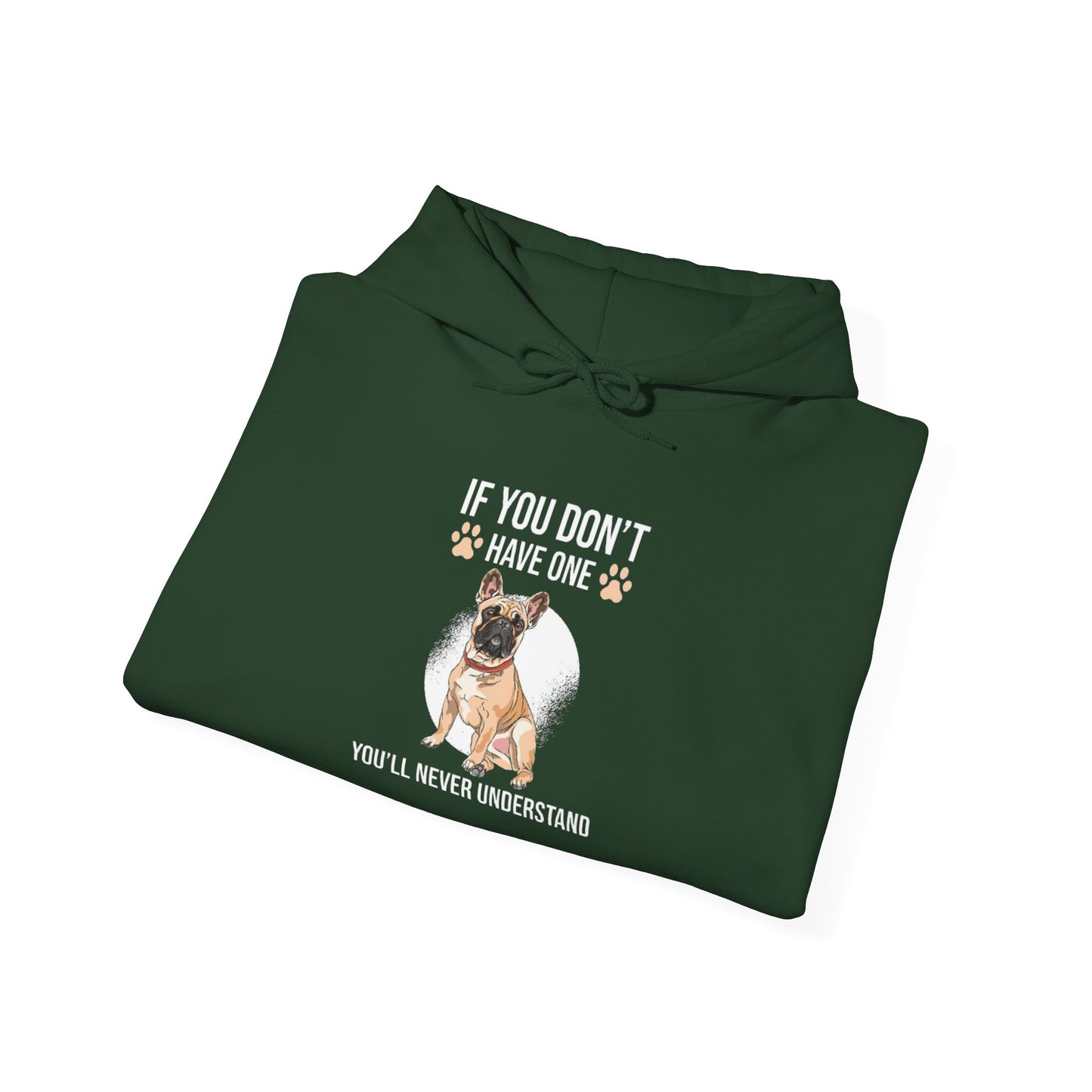 If You Don't Have One You'll Never Understand' Unisex Hoodie