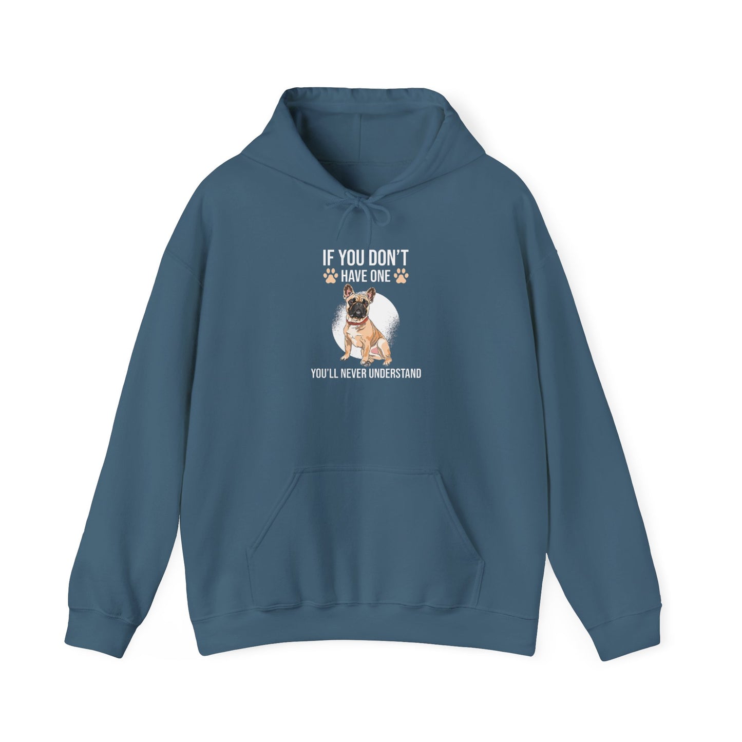 If You Don't Have One You'll Never Understand' Unisex Hoodie