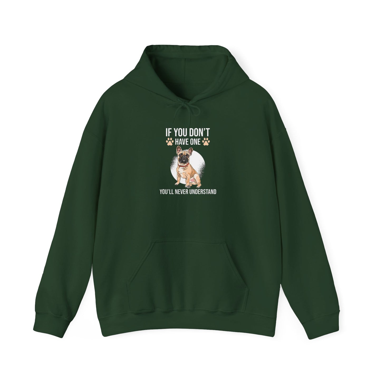 If You Don't Have One You'll Never Understand' Unisex Hoodie