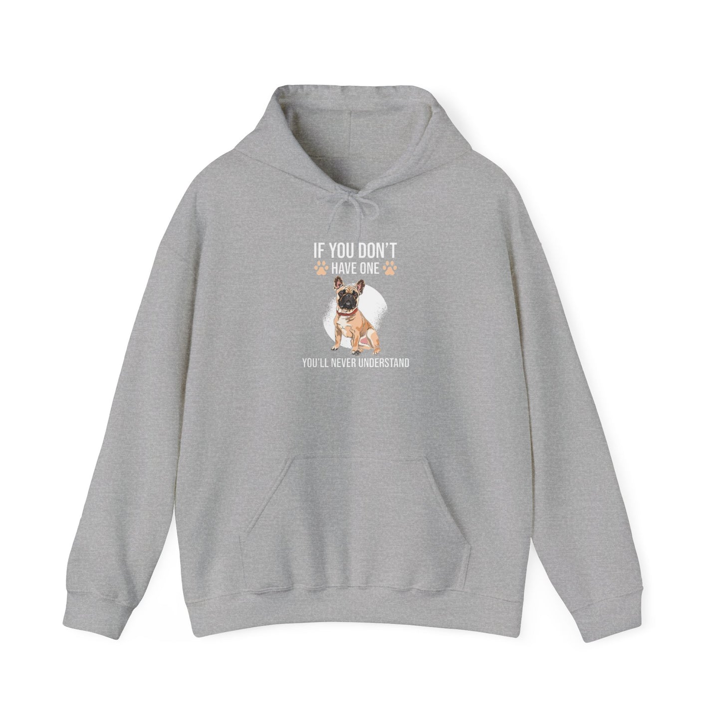 If You Don't Have One You'll Never Understand' Unisex Hoodie