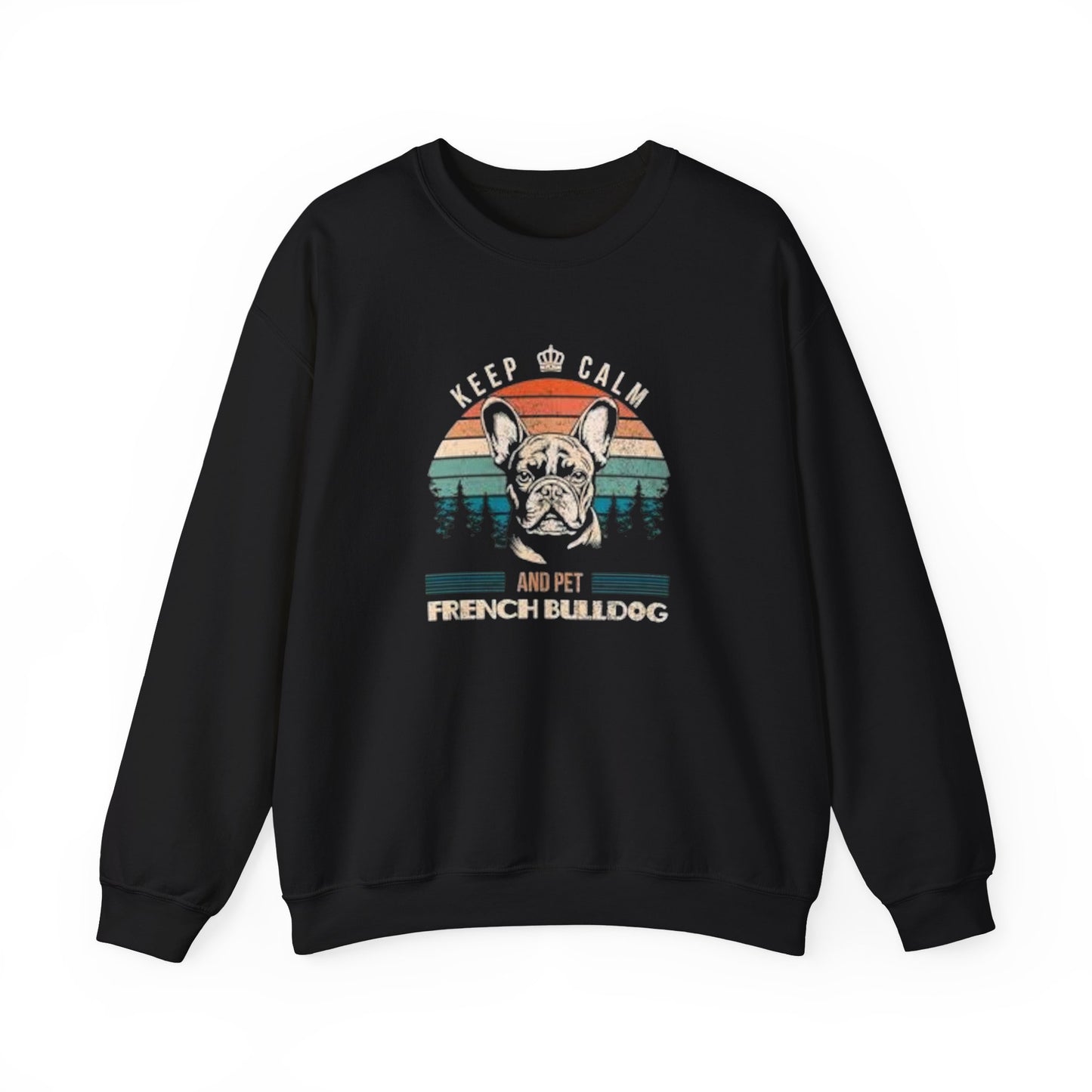 Keep Calm and Pet French Bulldog Unisex Sweatshirt