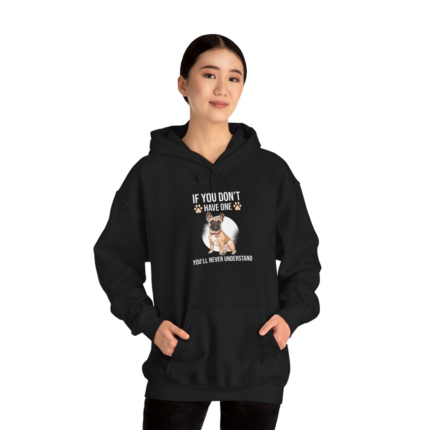 If You Don't Have One You'll Never Understand' Unisex Hoodie