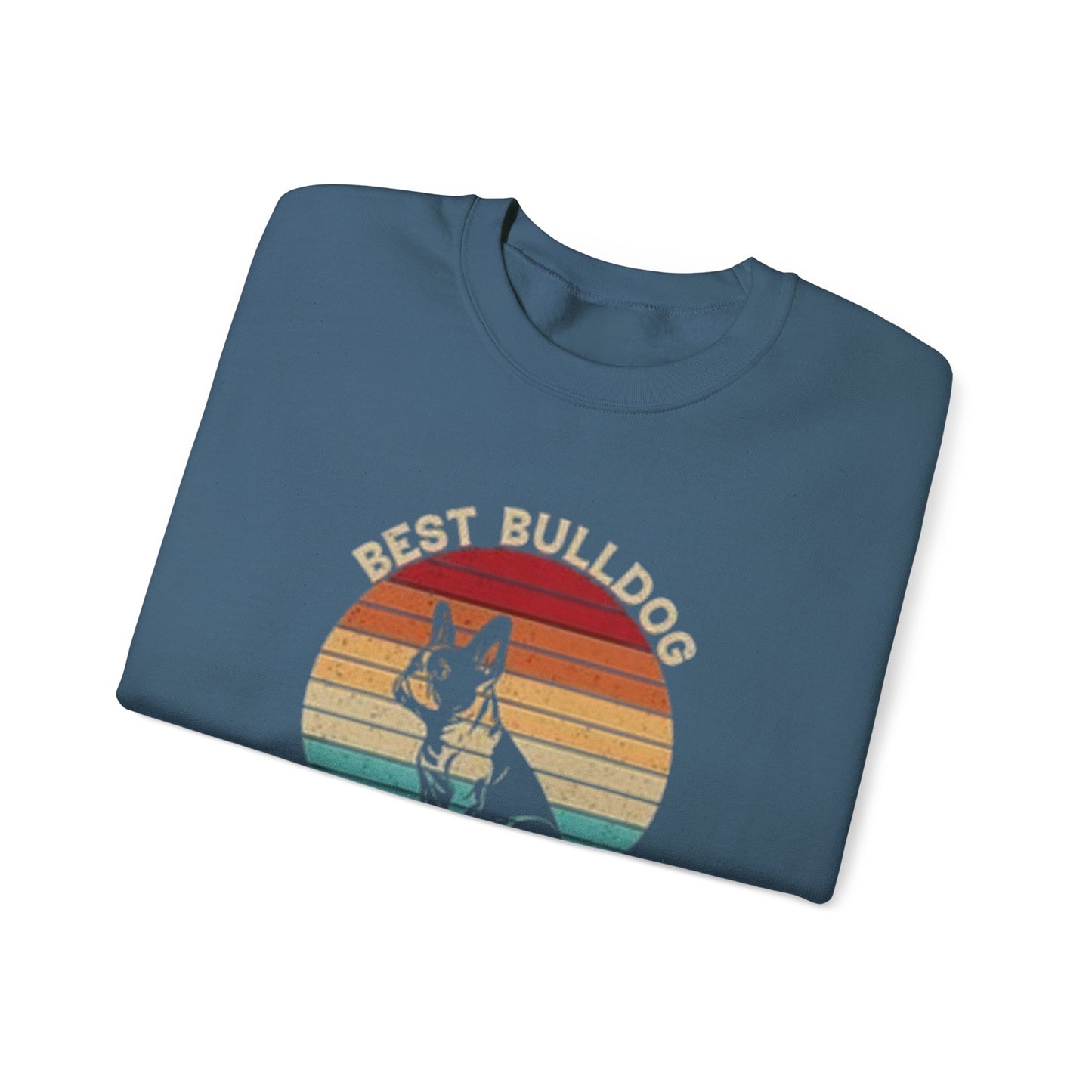 Best Bulldog Dad Ever Unisex Sweatshirt