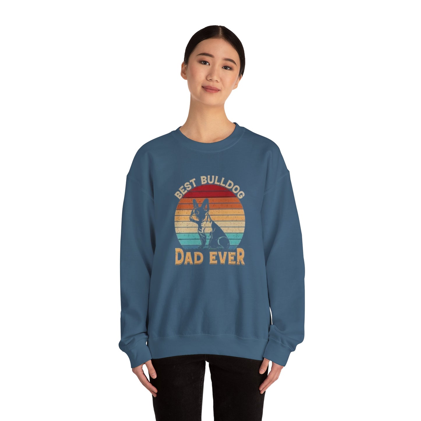 Best Bulldog Dad Ever Unisex Sweatshirt