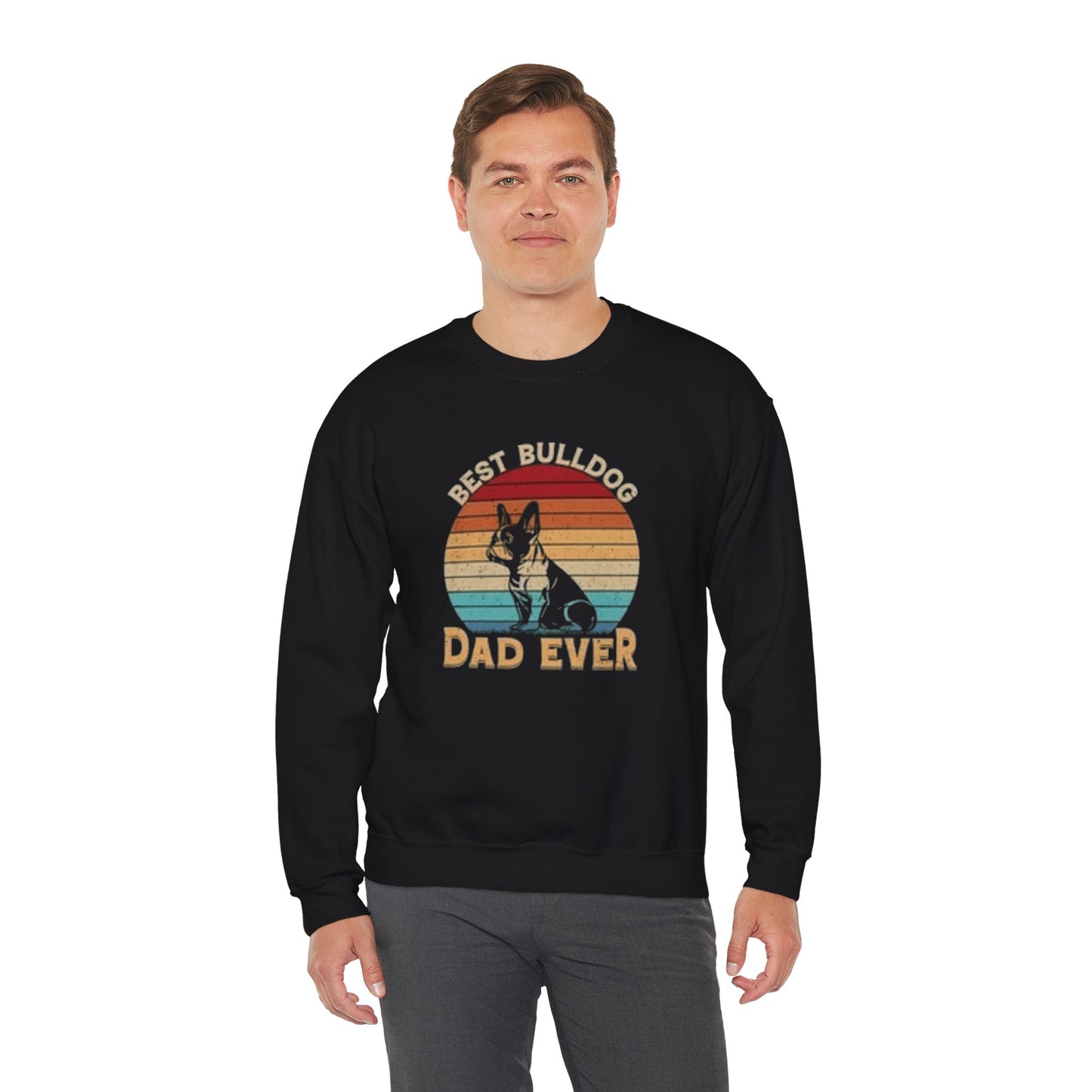 Best Bulldog Dad Ever Unisex Sweatshirt