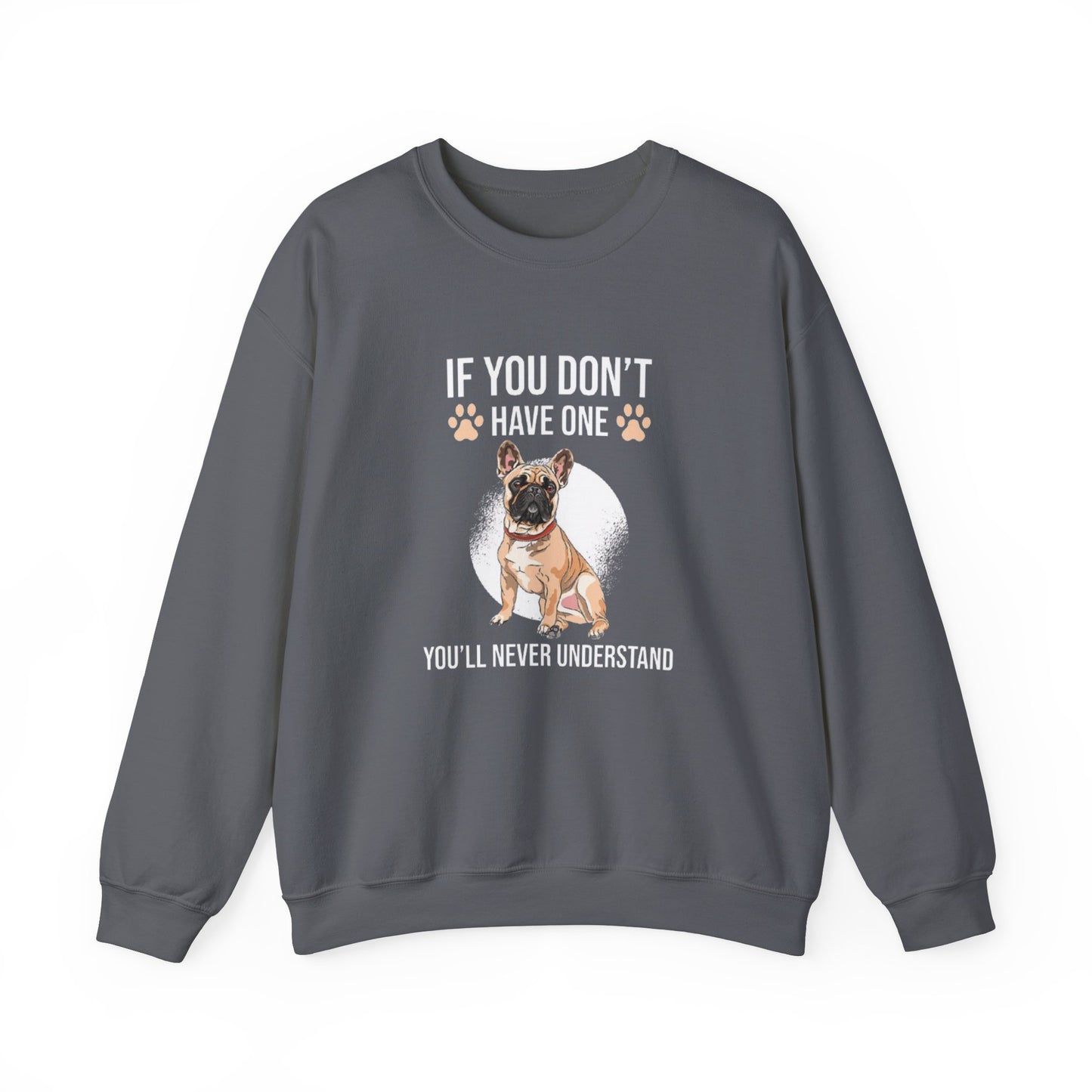 Funny French Bulldog Unisex Sweatshirt