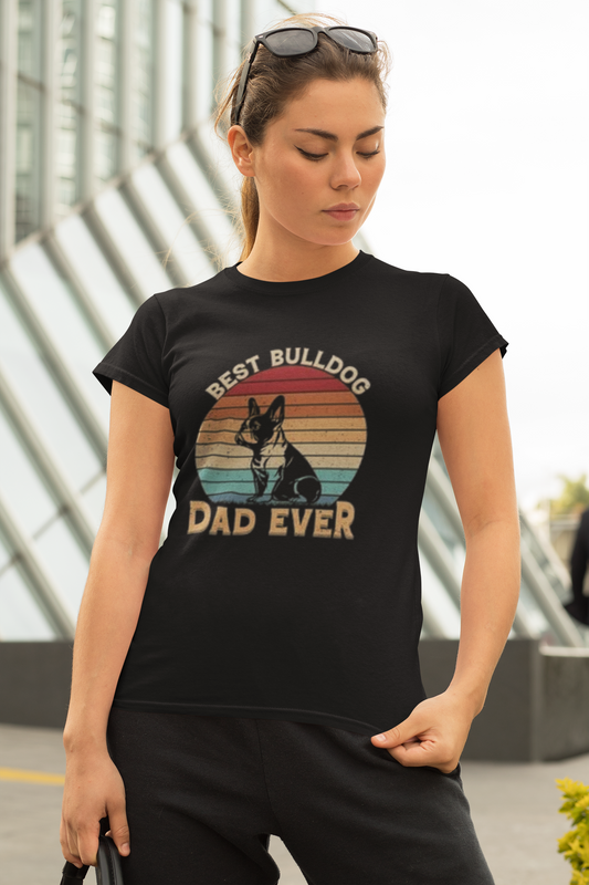 Best Bulldog Dad Ever Unisex Tee