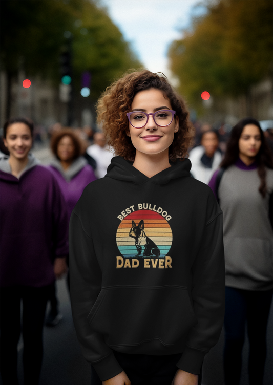 Best Bulldog Dad Ever Unisex Hoodie