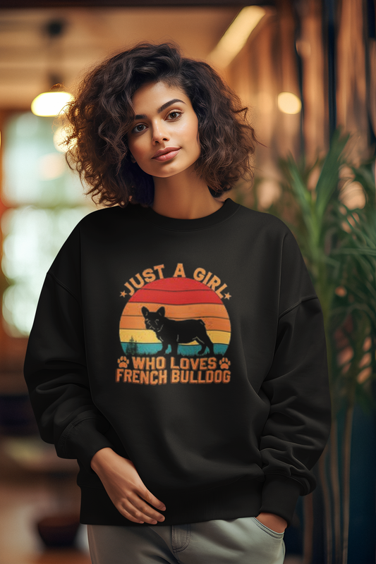 Just a Girl Who Loves French Bulldog Unisex Sweatshirt